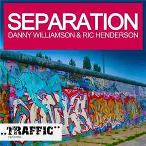 Download Danny Williamson & Ric Henderson - Separation
