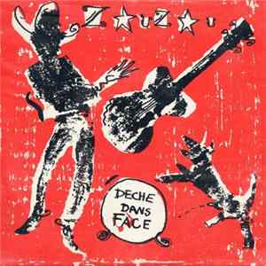 Download Deche Dans Face - Zuzu