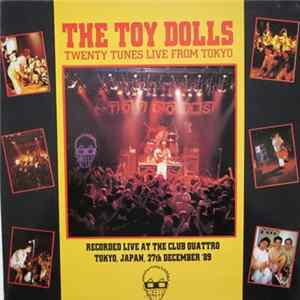 Download The Toy Dolls - Twenty Tunes Live From Tokyo