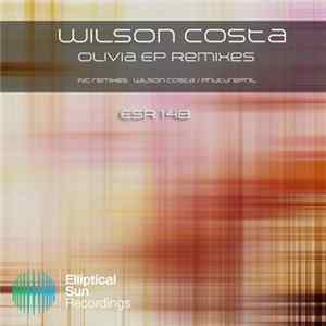 Download Wilson Costa - Olivia EP Remixes