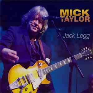 Download Mick Taylor - Jack Legg