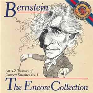 Download Leonard Bernstein, New York Philharmonic - The Encore Collection, Vol. I