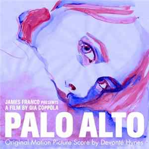 Download Devonté Hynes - Palo Alto (Original Motion Picture Score)
