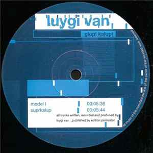 Download Luygi Van - Glupi Kalupi