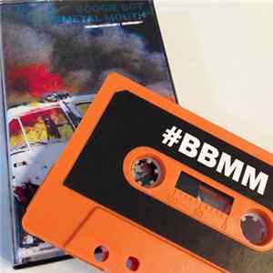 Download Boogie Boy Metal Mouth - Boogie Boy Metal Mouth