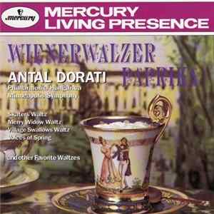 Download Antal Dorati, Philharmonia Hungarica / Minneapolis Symphony - Wienerwalzer Paprika
