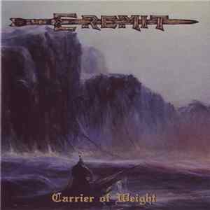Download Eremit - Carrier Of Weight