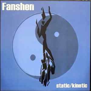 Download Fanshen - Static / Kinetic