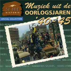 Download Various - De Pre Historie - Muziek Uit De Oorlogsjaren '40-'45