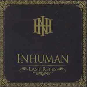 Download Inhuman - Last Rites