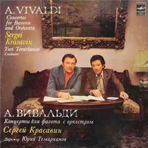 Download A. Vivaldi / Sergei Krasavin, Yuri Temirkanov - Concertos For Bassoon And Orchestra