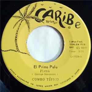 Download Combo Tipico - El Primo Pelu / Mensaje En La Navidad
