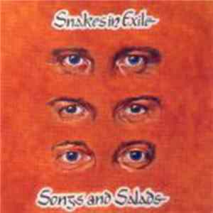 Download Snakes In Exile - Songs And Salads