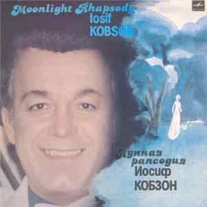 Download Иосиф Кобзон - Лунная Рапсодия