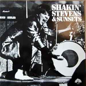 Download Shakin' Stevens & The Sunsets - Shakin' Stevens & Sunsets