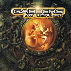 Download Various - Gabbers At Work Comp. 2