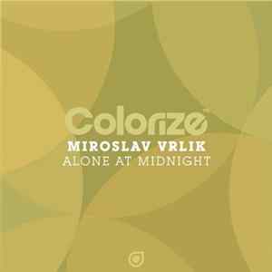 Download Miroslav Vrlik - Alone At Midnight