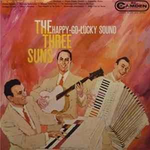 Download The Three Suns - The Happy-Go-Lucky Sound