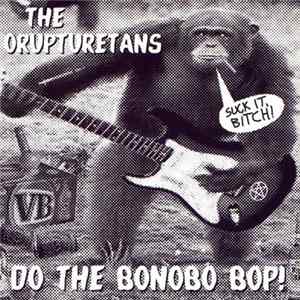 Download The Orupturetans / Extortion - Do The Bonobo Bop! / Extortion