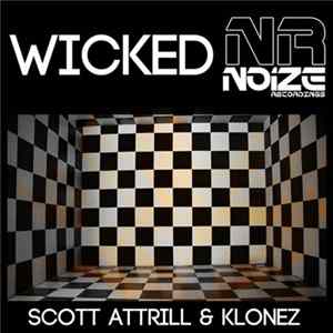 Download Scott Attrill & KloneZ - Wicked