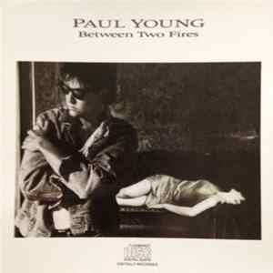 Download Paul Young - Between Two Fires