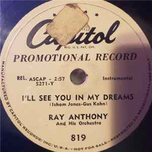 Download Ray Anthony & His Orchestra - I'll See You In My Dreams / Count Every Star