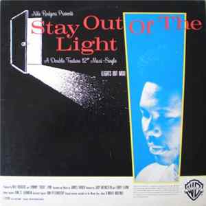 Download Nile Rodgers - State Your Mind / Stay Out Of The Light