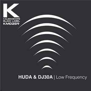 Download HUDA & DJ30A - Low Frequency