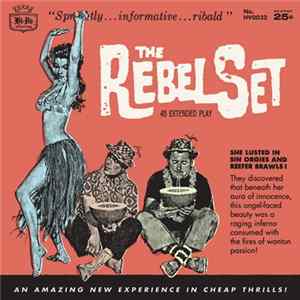 Download The Rebel Set - 45 Extended Play