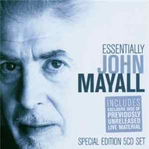 Download John Mayall - Essentially John Mayall