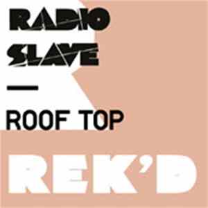 Download Radio Slave - Roof Top