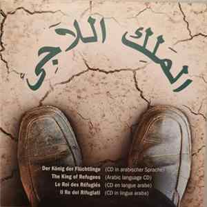 Download Unknown Artist - Der König Der Flüchtlinge = The King Of Refugees = Le Roi Des Réfugiés = Il Re Dei Rifugiati