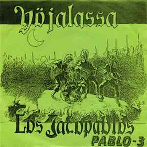 Download Los Jacopablos - Yöjalassa