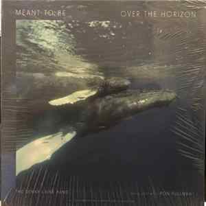 Download The Denny Laine Band, Ron Pullman - Meant To Be / Over The Horizon