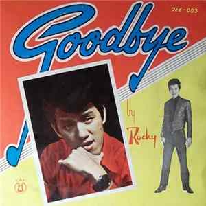 Download Rocky Teoh - Goodbye