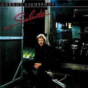 Download Gordon Lightfoot - Salute