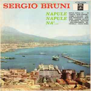Download Sergio Bruni - Napule, Napule, Na'...