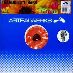 Download Tranquility Bass - Lalala