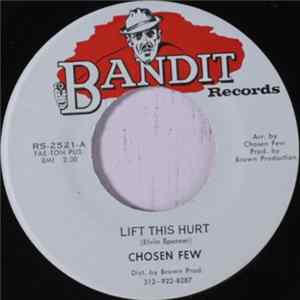 Download Chosen Few - Lift This Hurt / You Been Unfair