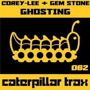 Download Corey-Lee + Gem Stone - Ghosting