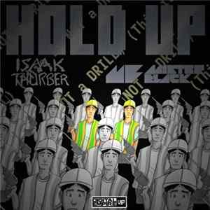 Download Isaak Thurber & Mister Black - Hold Up