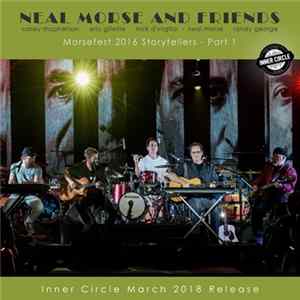 Download Neal Morse - Morsefest 2016 Storytellers (Pt. 1) - Inner Circle March 2018