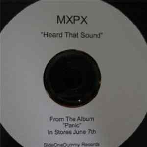 Download MxPx - Heard That Sound