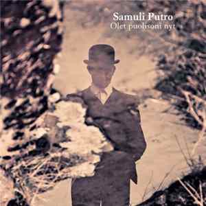 Download Samuli Putro - Olet Puolisoni Nyt