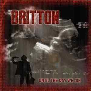 Download Britton - Until The Day We Die