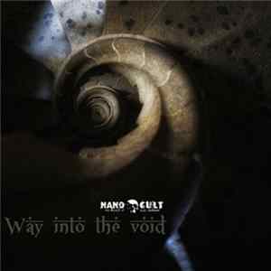 Download Nanocult - Way Into The Void