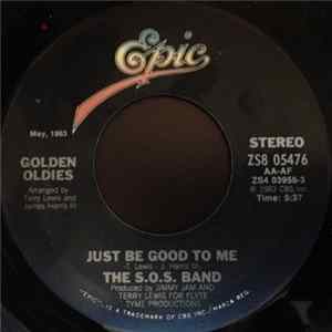 Download The S.O.S. Band - Just Be Good To Me