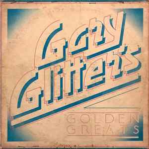 Download Gary Glitter - Golden Greats