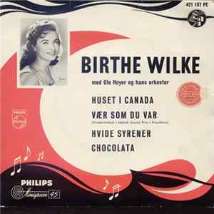 Download Birthe Wilke Med Ole Høyer Og Hans Orkester - Huset I Canada