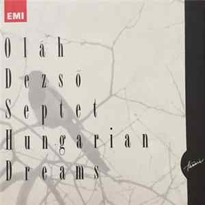 Download Oláh Dezső - Septet Hungarian Dreams